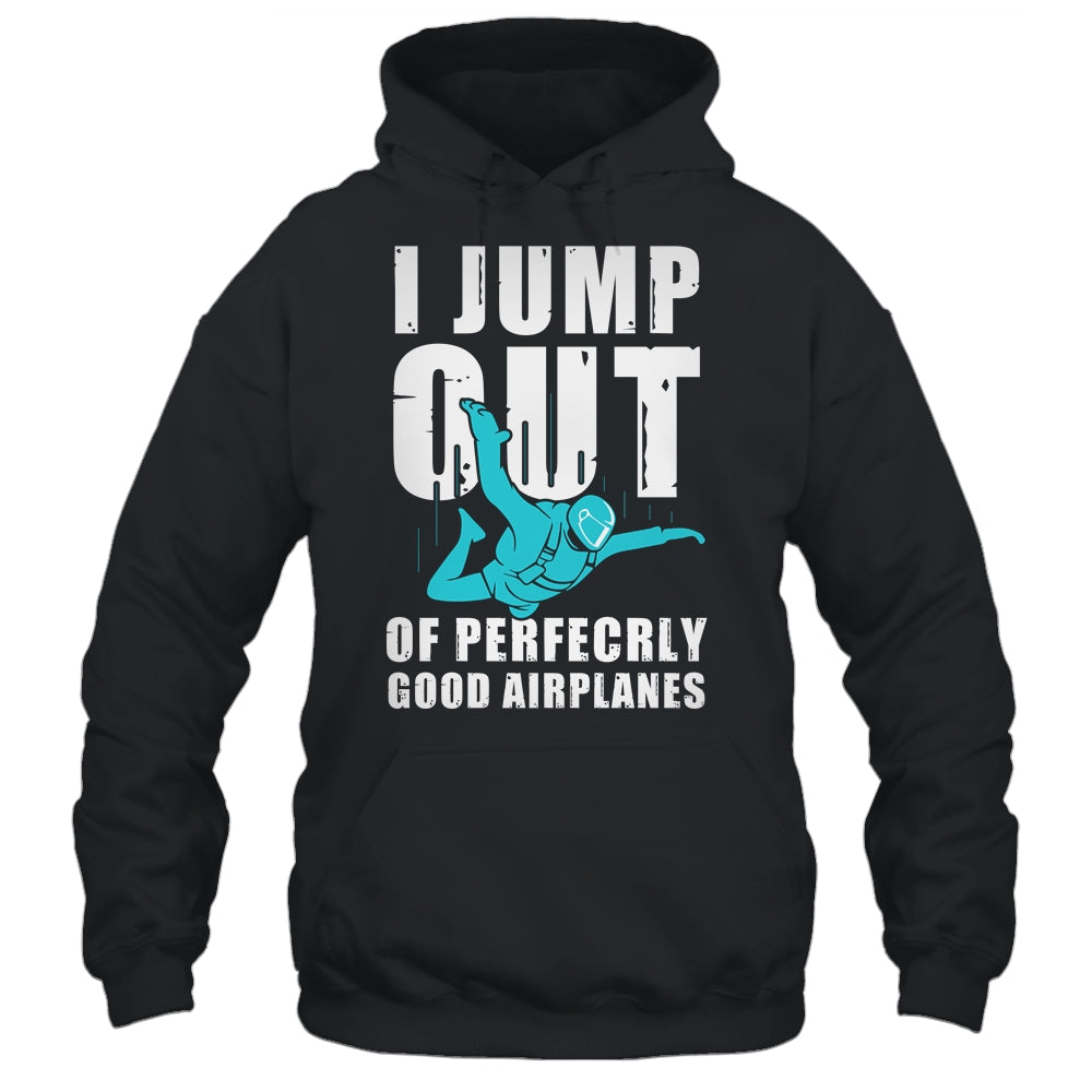 Funny Skydiving Design For Men Women Skydiver I Jump Out Shirt & Tank Top | siriusteestore