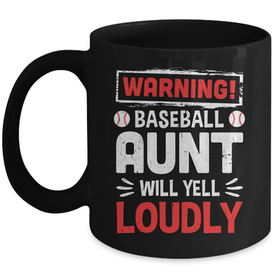 Funny Softball Aunt Warning Softball Aunt Will Yell Loudly Mug | siriusteestore