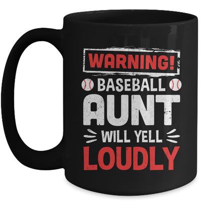 Funny Softball Aunt Warning Softball Aunt Will Yell Loudly Mug | siriusteestore