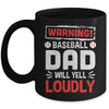 Funny Softball Dad Warning Softball Dad Will Yell Loudly Mug | siriusteestore