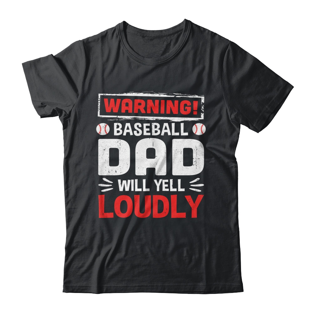 Funny Softball Dad Warning Softball Dad Will Yell Loudly Shirt & Hoodie | siriusteestore