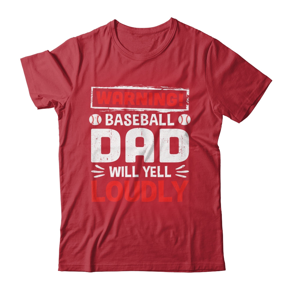 Funny Softball Dad Warning Softball Dad Will Yell Loudly Shirt & Hoodie | siriusteestore