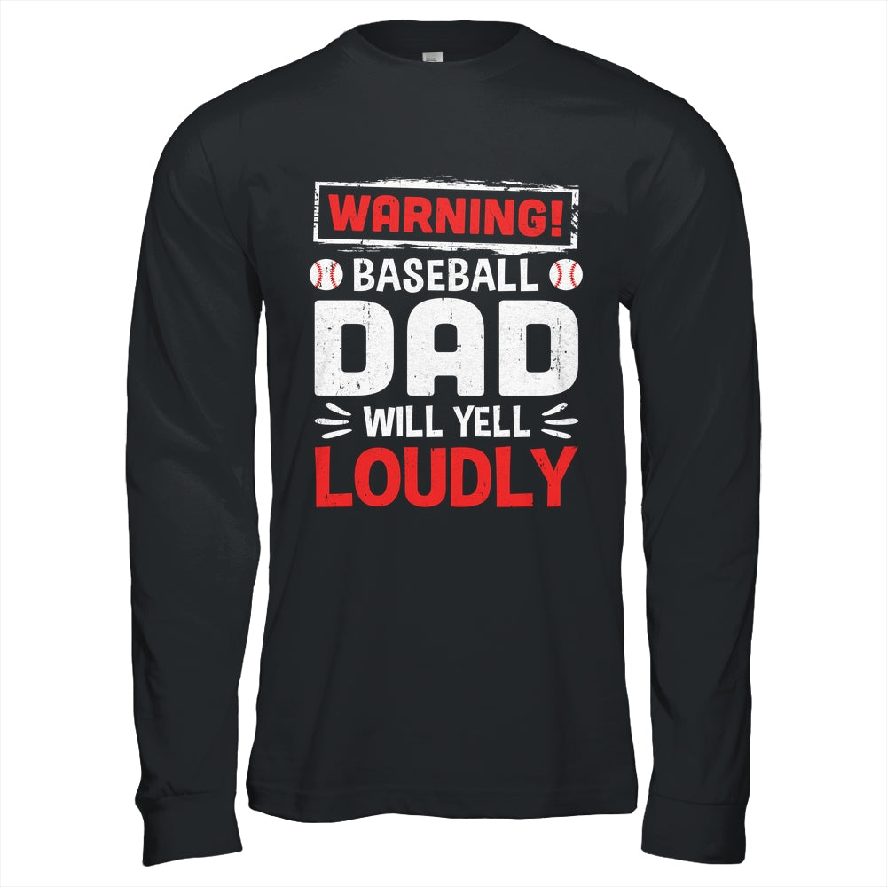 Funny Softball Dad Warning Softball Dad Will Yell Loudly Shirt & Hoodie | siriusteestore