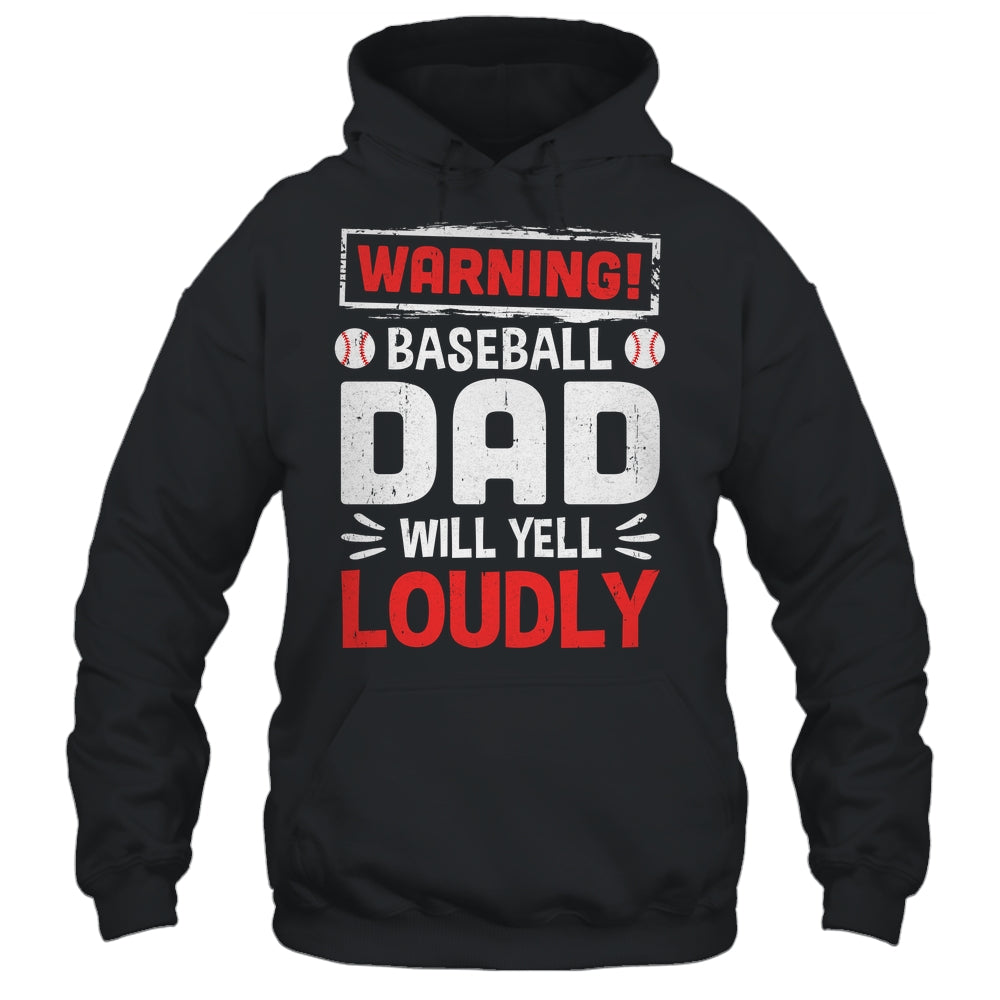 Funny Softball Dad Warning Softball Dad Will Yell Loudly Shirt & Hoodie | siriusteestore