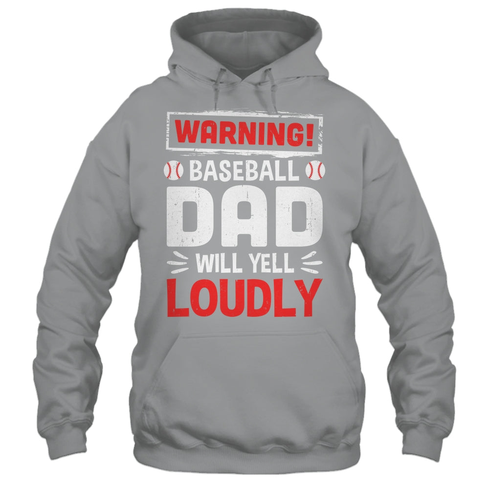 Funny Softball Dad Warning Softball Dad Will Yell Loudly Shirt & Hoodie | siriusteestore