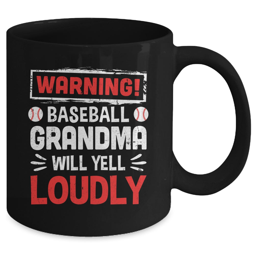 Funny Softball Grandma Warning Softball Will Yell Loudly Mug | siriusteestore