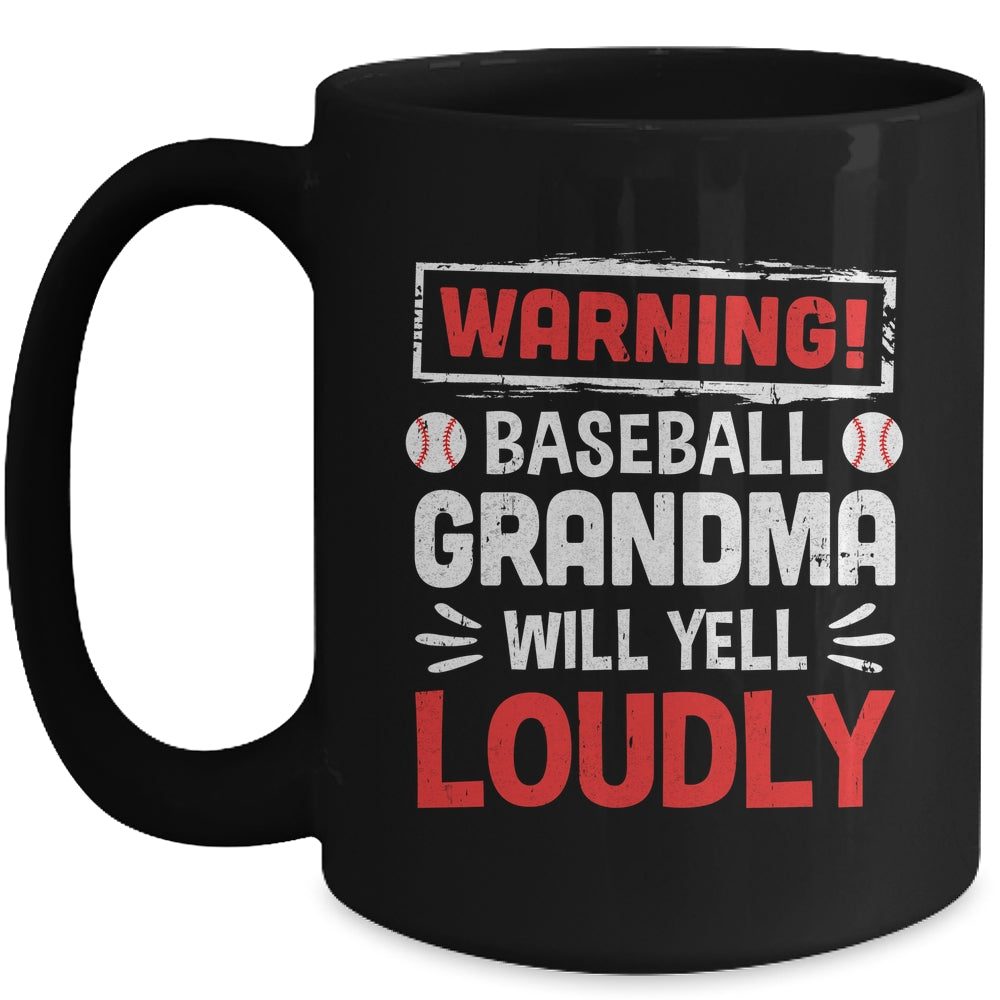 Funny Softball Grandma Warning Softball Will Yell Loudly Mug | siriusteestore