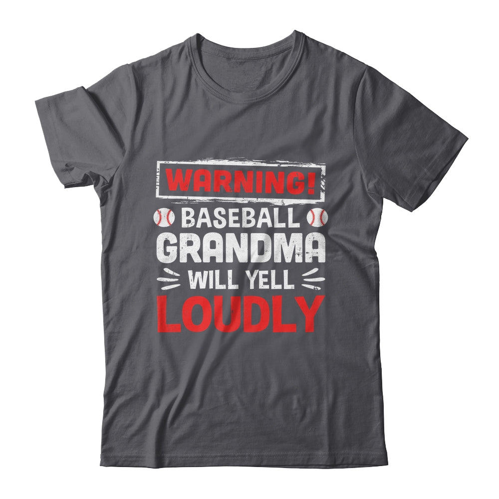 Funny Softball Grandma Warning Softball Will Yell Loudly Shirt & Tank Top | siriusteestore