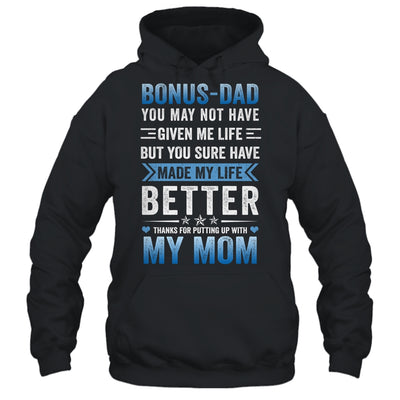 Funny Step Dad Fathers Day Bonus Dad From Daughter Son Wife Shirt & Hoodie | siriusteestore