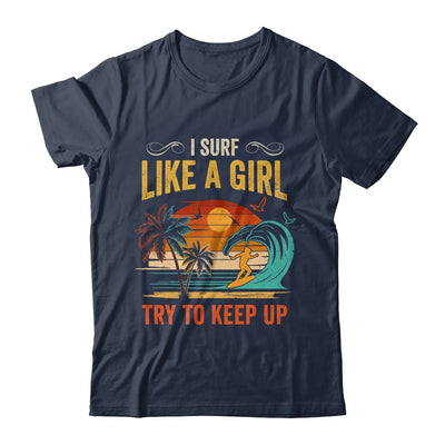 Funny Surf Like A Girl Surfer Design For Women Retro Surfing Shirt & Tank Top | siriusteestore
