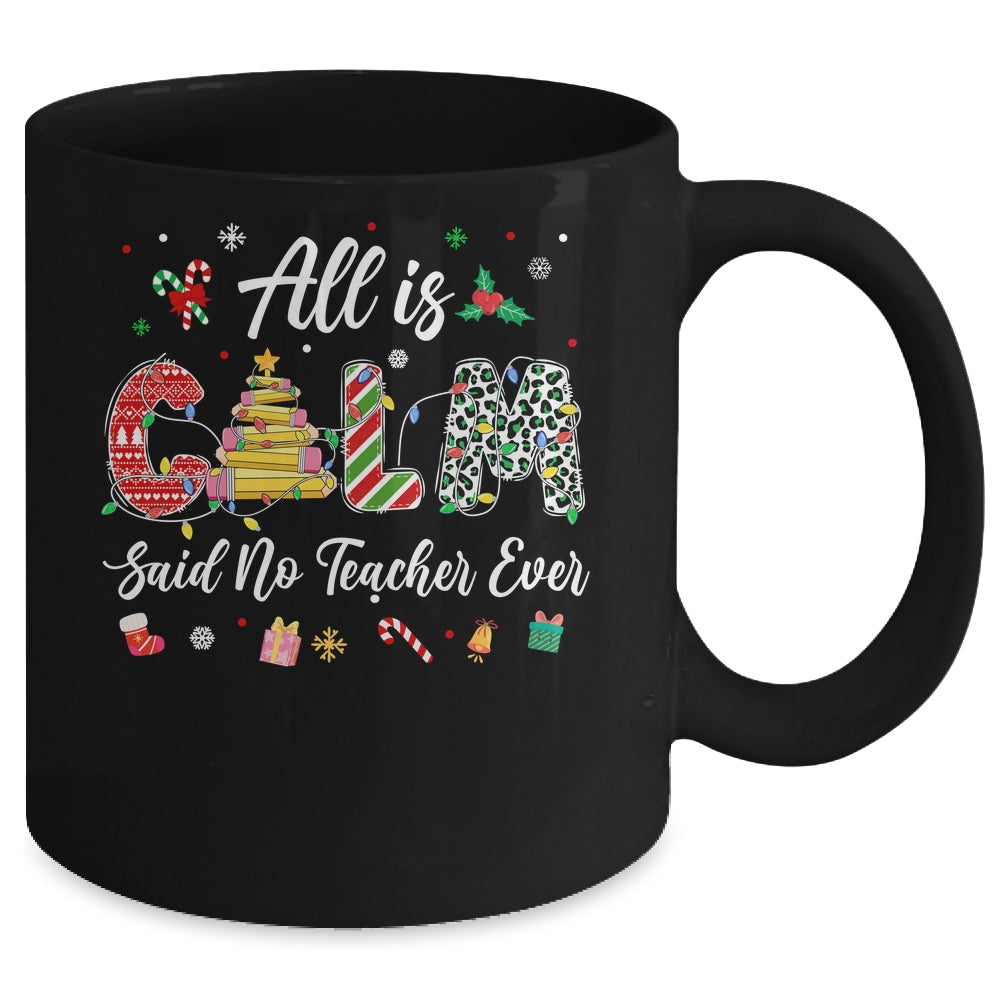 Funny Teacher All Calm Said No Teacher Christmas Pencil Tree Mug | siriusteestore