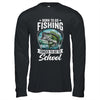 Funny Teen Boys Fishing Forced To Go To School Bass Fish Shirt & Hoodie | siriusteestore