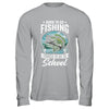 Funny Teen Boys Fishing Forced To Go To School Bass Fish Shirt & Hoodie | siriusteestore
