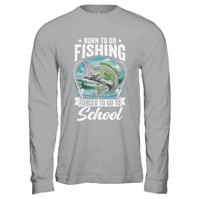 Funny Teen Boys Fishing Forced To Go To School Bass Fish Shirt & Hoodie | siriusteestore
