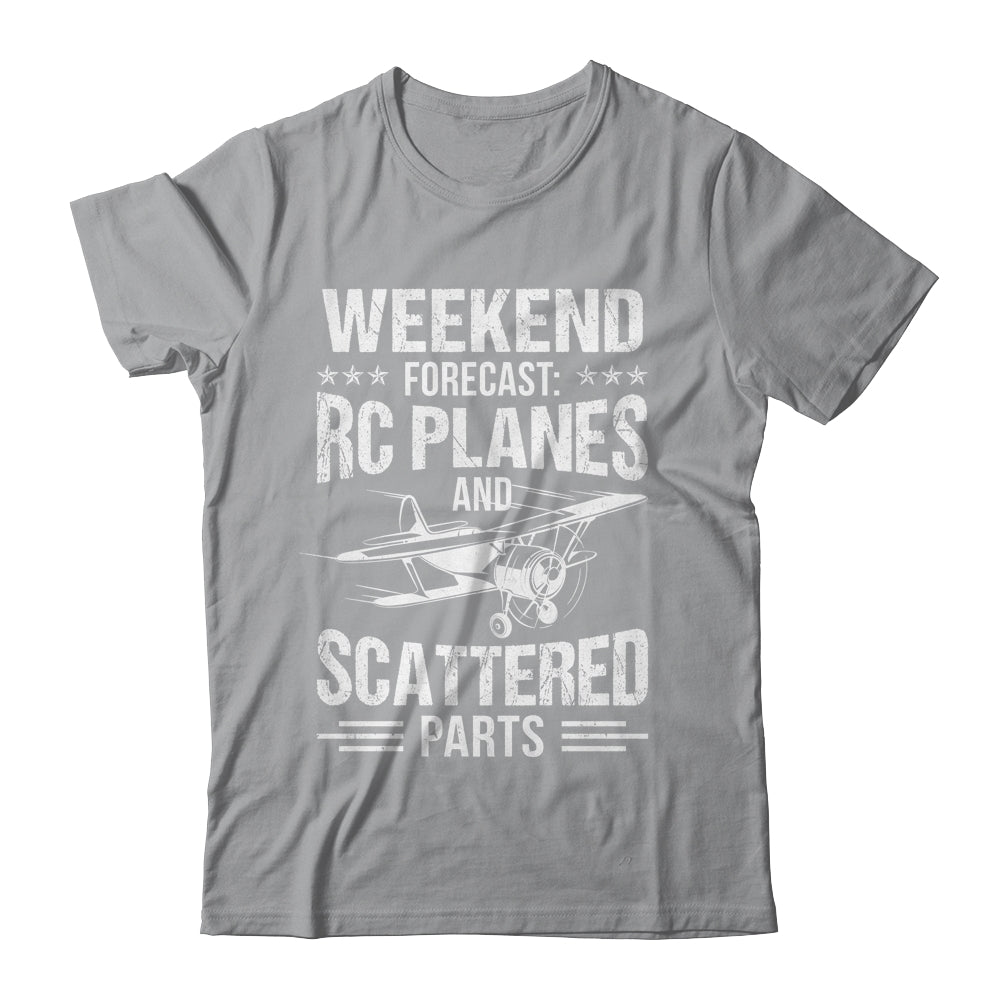 Funny Test Pilot Weekend Forecast RC Planes Scattered Parts Shirt & Hoodie | siriusteestore