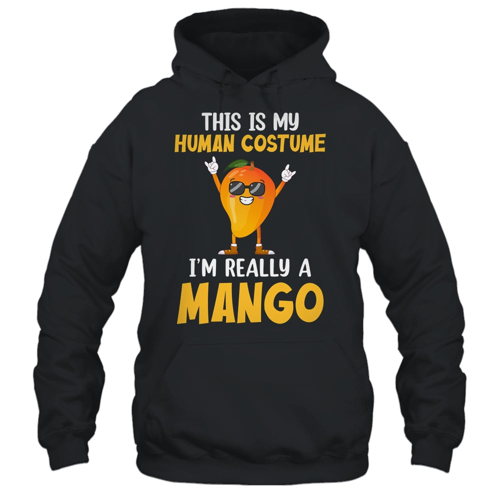 Funny This Is My Human Costume Mango Fruit Lover Men Women Shirt & Tank Top | siriusteestore