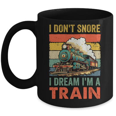 Funny Train For Men I Don't Snore I Dream I'm A Train Retro Mug | siriusteestore
