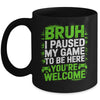 Funny Video Gamer Bruh I Paused My Game Teen Boys Gaming Mug | siriusteestore