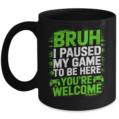 Funny Video Gamer Bruh I Paused My Game Teen Boys Gaming Mug | siriusteestore