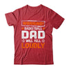 Funny Volleyball Dad Warning Volleyball Dad Will Yell Loudly Shirt & Hoodie | siriusteestore