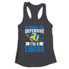 Funny Volleyball Player For Men Women Get Defensive Libero Shirt & Tank Top | siriusteestore