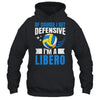 Funny Volleyball Player For Men Women Get Defensive Libero Shirt & Tank Top | siriusteestore