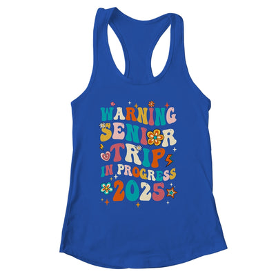 Funny Warning Senior Trip Class Of 2025 In Progress Groovy Shirt & Tank Top | siriusteestore