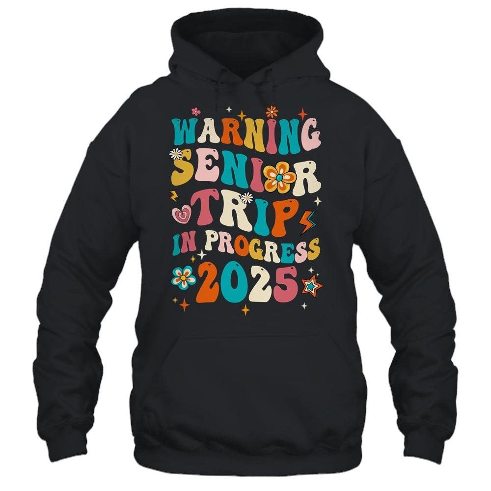 Funny Warning Senior Trip Class Of 2025 In Progress Groovy Shirt & Tank Top | siriusteestore