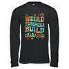Funny Weird Teachers Build Character Quote Groovy Vintage Shirt & Hoodie | siriusteestore