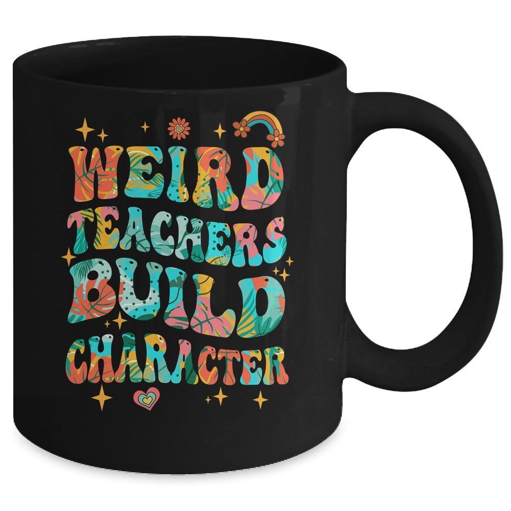 Funny Weird Teachers Build Character Quote Groovy Vintage Mug | siriusteestore