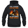 Funny Welder Design For Men Funny Welding Finish This Weld Shirt & Hoodie | siriusteestore
