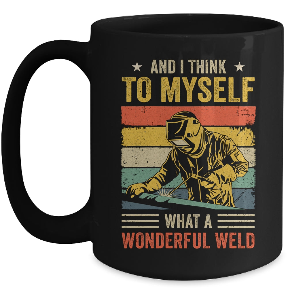 Funny Welding For Men Dad Blacksmith Worker Wonderful Weld Mug | siriusteestore