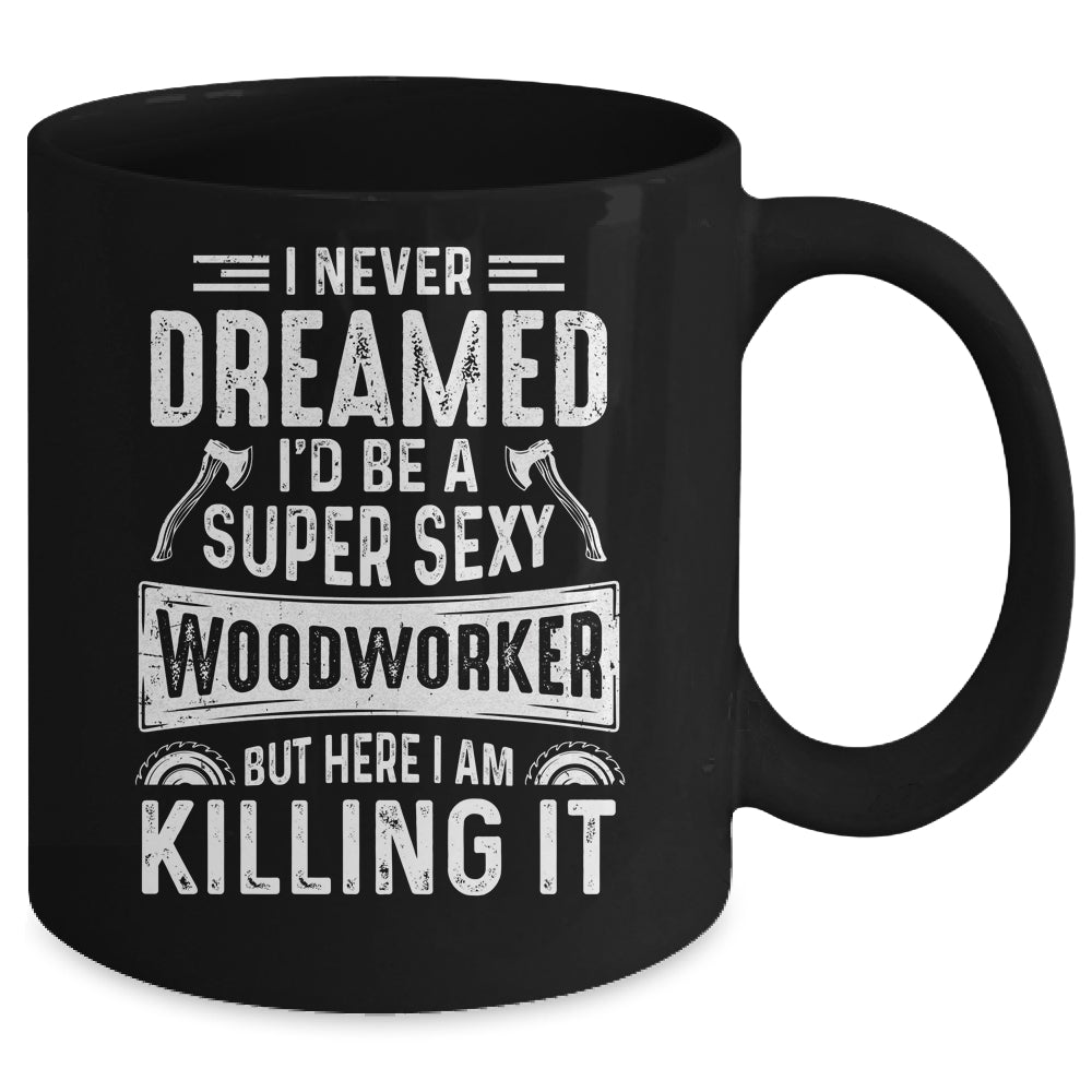 Funny Woodworking Mens Womens Woodworking Wood Worker Mug | siriusteestore