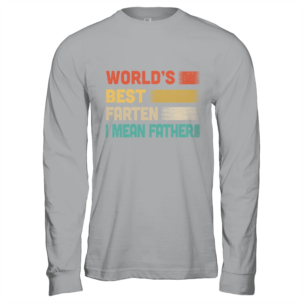 Funny World's Best Farter I Mean Father For Dad Fathers Day Shirt & Hoodie | siriusteestore
