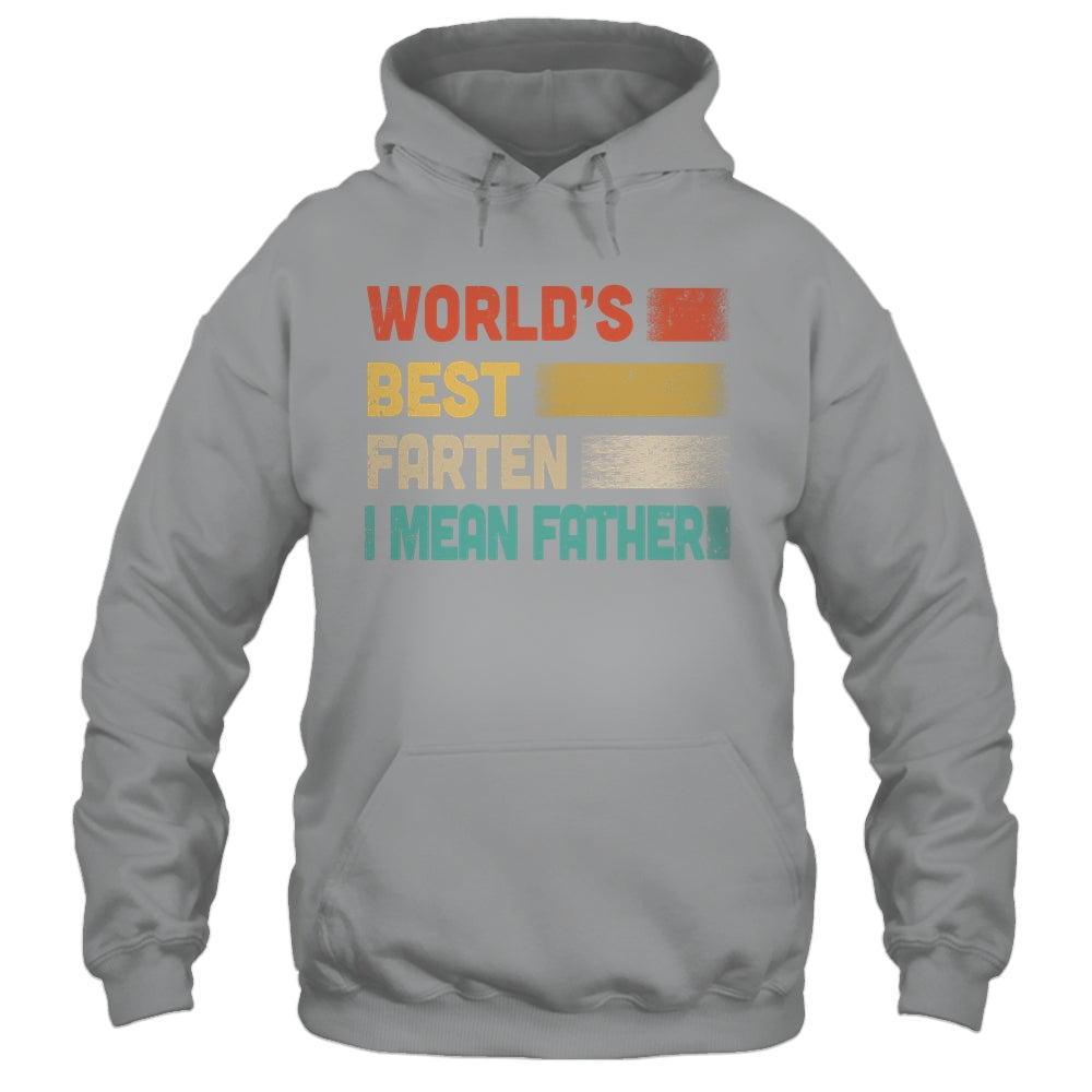 Funny World's Best Farter I Mean Father For Dad Fathers Day Shirt & Hoodie | siriusteestore