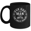 Fur Dad Man Myth Snack Dealer Funny Paw Cat Dog Father's Day Mug | siriusteestore