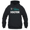 Future Doctor Veterinarian Men Women Costum Medical Student Shirt & Hoodie | siriusteestore
