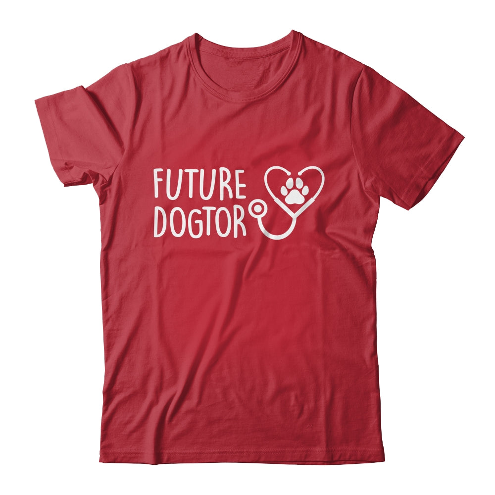 Future Dogtor Dog Doctor Vet Tech Veterinarian Student Shirt & Hoodie | siriusteestore