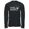 Future Dogtor Dog Doctor Vet Tech Veterinarian Student Shirt & Hoodie | siriusteestore