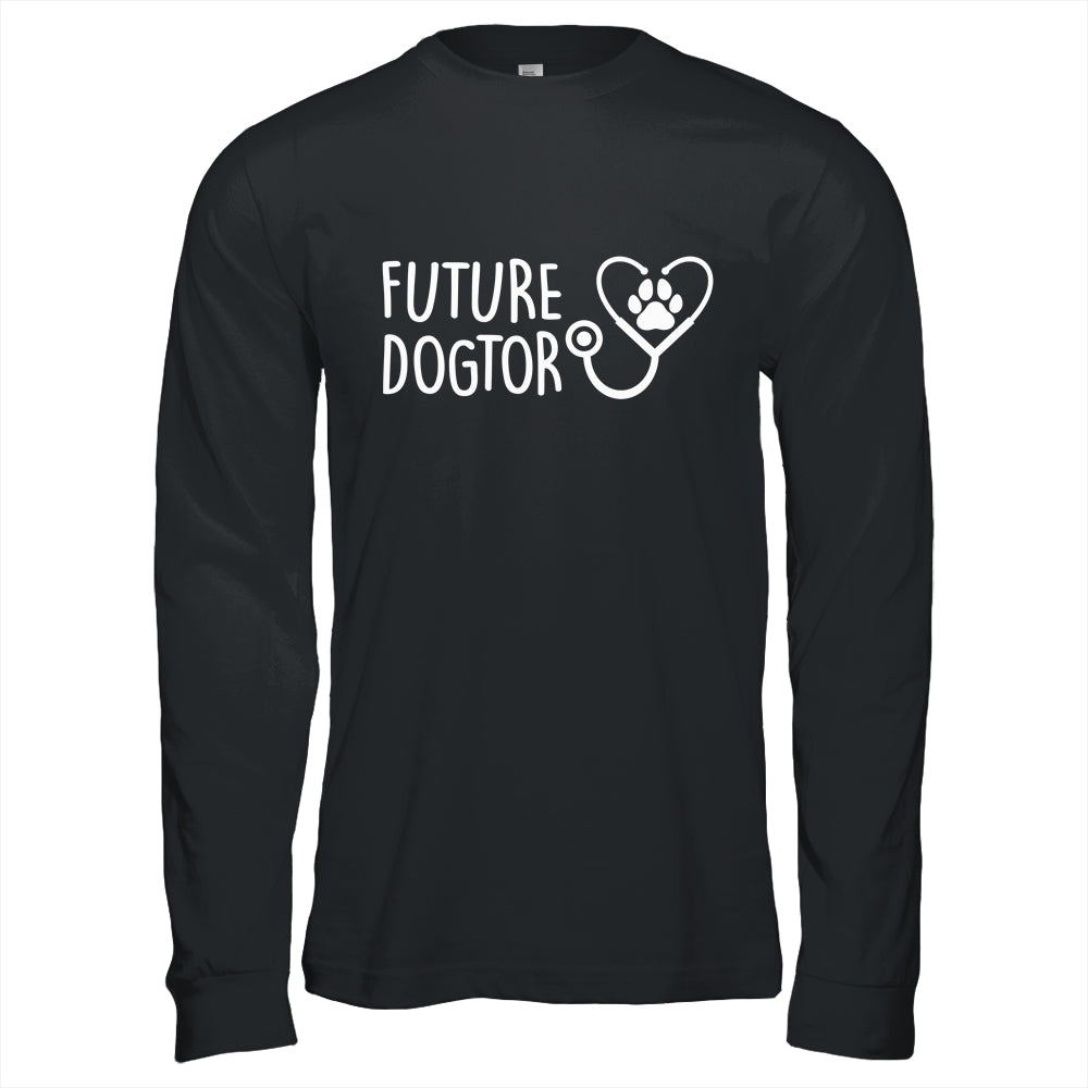Future Dogtor Dog Doctor Vet Tech Veterinarian Student Shirt & Hoodie | siriusteestore