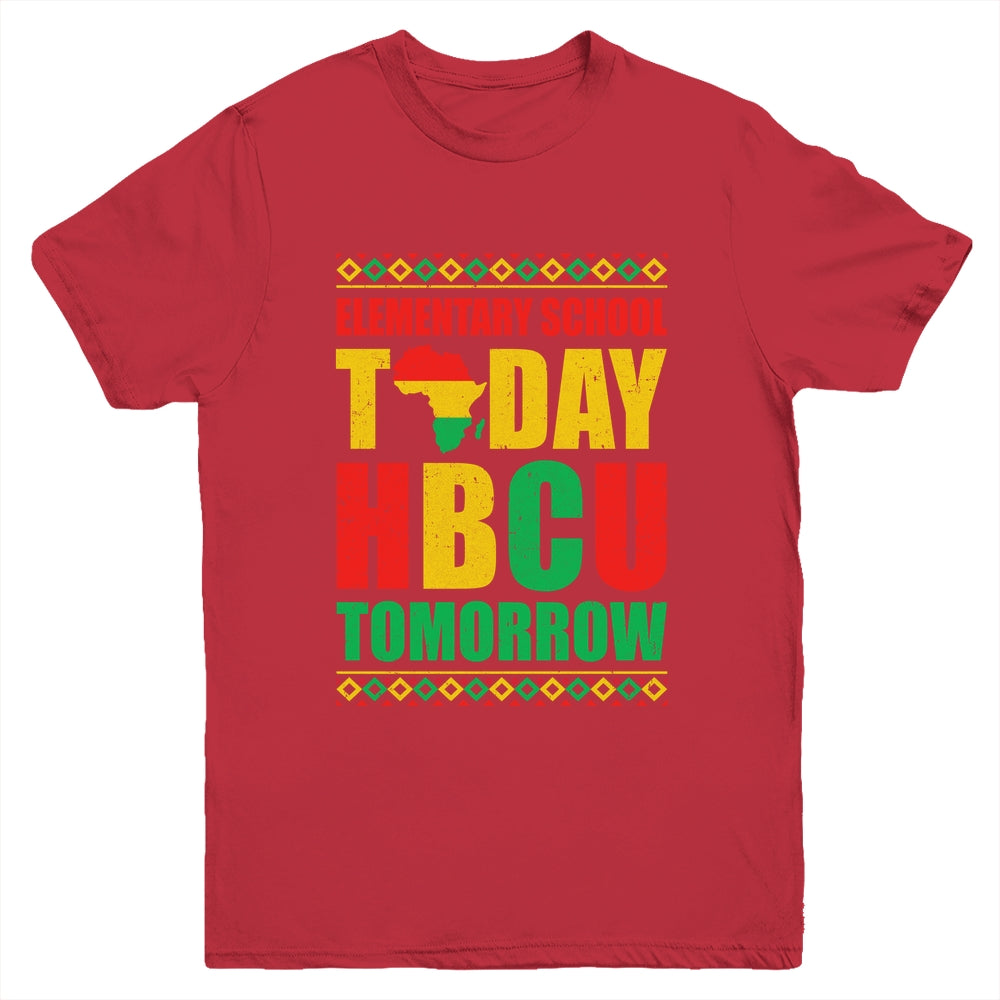 Future HBCU College Elementary School Today HBCU Tomorrow Youth Shirt | siriusteestore
