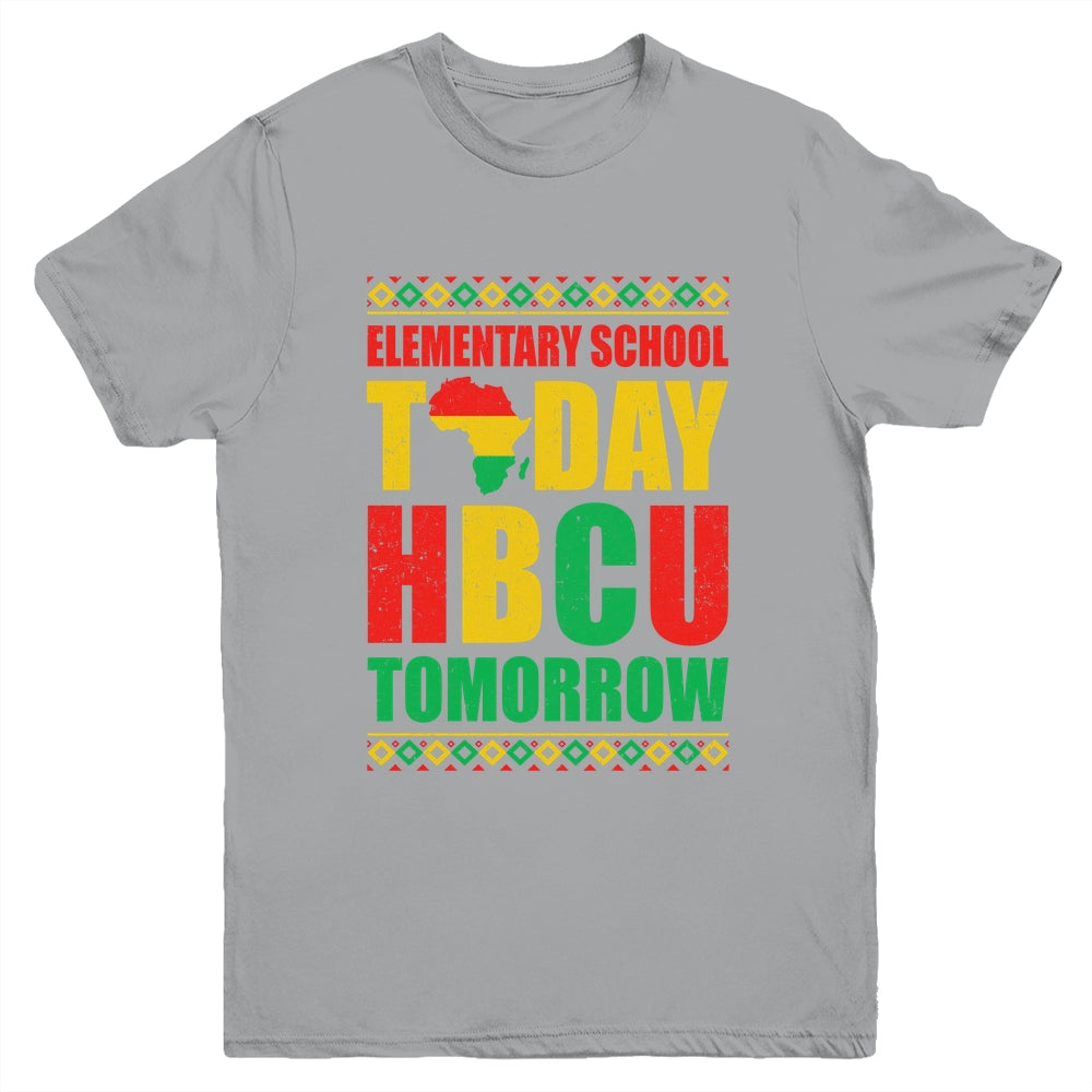 Future HBCU College Elementary School Today HBCU Tomorrow Youth Shirt | siriusteestore
