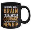 Gave Me A New Hip Funny Hip Replacement Surgery Recovery Mug | siriusteestore