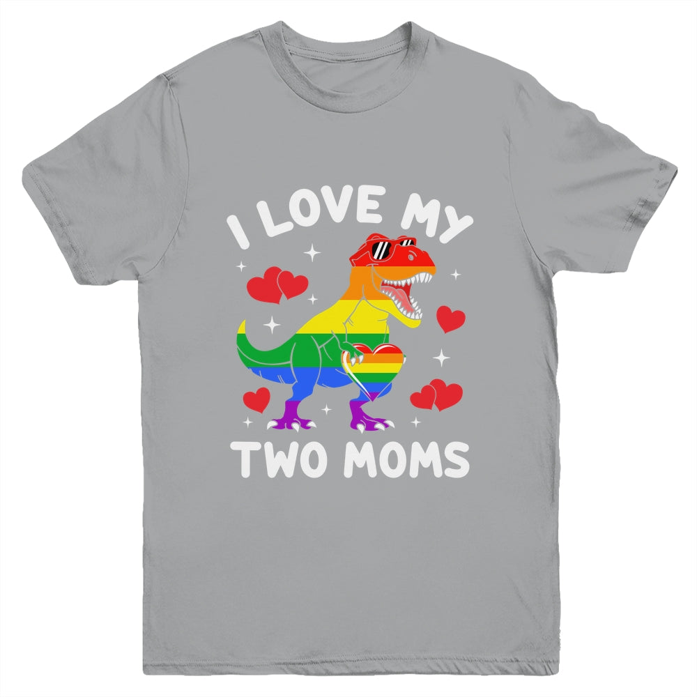 Gay Pride I Love My Two Moms Dino Lesbian LGBTQ Ally Rainbow Youth Shirt | siriusteestore