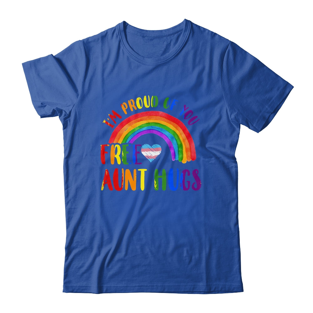 Gay Pride I'm Proud Of You Free Aunt Hugs Rainbow LGBT LGBTQ Shirt & Tank Top | siriusteestore