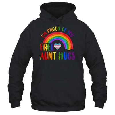 Gay Pride I'm Proud Of You Free Aunt Hugs Rainbow LGBT LGBTQ Shirt & Tank Top | siriusteestore