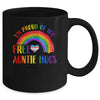 Gay Pride I'm Proud Of You Free Auntie Hugs Rainbow LGBT Mug | siriusteestore