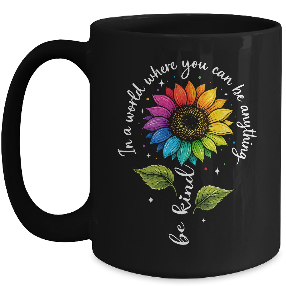 Gay Rainbow Sunflower Be Kind LGBT Pride Flower Women Men Mug | siriusteestore