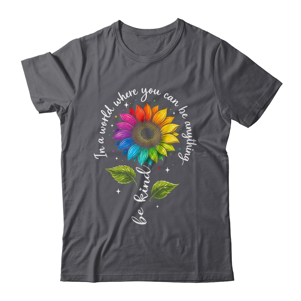 Gay Rainbow Sunflower Be Kind LGBT Pride Flower Women Men Shirt & Tank Top | siriusteestore
