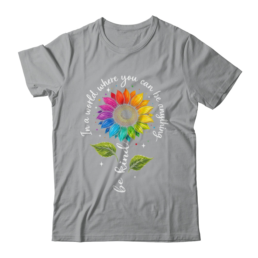 Gay Rainbow Sunflower Be Kind LGBT Pride Flower Women Men Shirt & Tank Top | siriusteestore